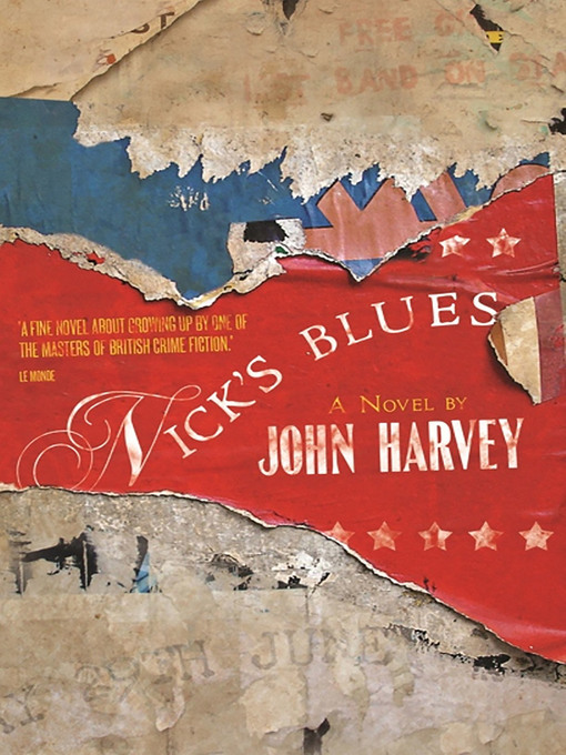 Title details for Nick's Blues by John Harvey - Available